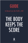 Guide to Bessel van der Kolk's, MD The Body Keeps the Score - eBook