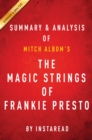 The Magic Strings of Frankie Presto : A Novel by Mitch Albom | Summary & Analysis - eBook