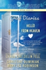 Grief Diaries : Hello From Heaven - eBook