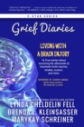 Grief Diaries : Living with a Brain Injury - eBook