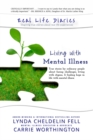 Real Life Diaries : Living with Mental Illness - eBook