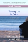 Grief Diaries : Surviving Loss by Cancer - eBook