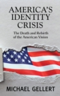 America's Identity Crisis - eBook