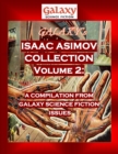 Galaxy's Isaac Asimov Collection Volume 2 : A Compilation from Galaxy Science Fiction Issues - eBook