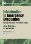 Introduction to Emergency Evacuation : Getting Everybody Out When it Counts - eBook