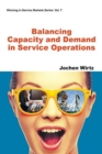 Balancing Capacity And Demand In Service Operations - Book