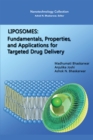Liposomes : Fundamentals, Properties, and Applications for Targeted Drug Delivery - eBook