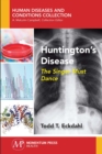 Huntington's Disease : The Singer Must Dance - Book