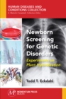 Newborn Screening for Genetic Disorders : Experiments on Plant Hybridization - eBook