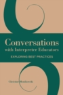 Conversations with Interpreter Educators : Exploring Best Practices - eBook