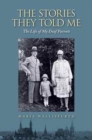 Stories They Told Me - The Life of My Deaf Parents - Book