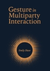 Gesture in Multiparty Interaction - eBook