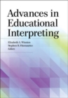 Advances in Educational Interpreting - Book