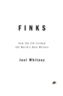 Finks : How the C.I.A. Tricked the World's Best Writers - eBook