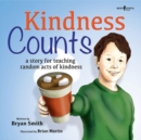 Kindness Counts : A Story Teaching Random Acts of Kindness - Book