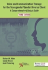 Voice and Communication Therapy for the Transgender/Gender Diverse Client : A Comprehensive Clinical Guide - Book