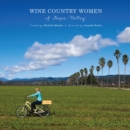 Wine Country Women of Napa Valley - Book