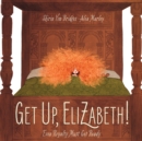 Get Up, Elizabeth! - Book