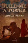 Build Me a Tower - eBook