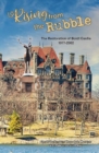 Rising from the Rubble : The Restoration of Boldt Castle 1977-2002 - Book