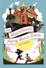 The Magnificent Flying Baron Estate Volume 1 - Book