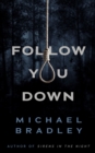 Follow You Down - Book