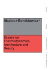 Essays On Thermodynamics : Architecture and Beauty - eBook