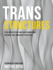 Trans Structures: Fluid Architecture and Liquid Engineering - eBook