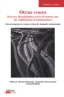 Otras voces : Nuevas identidades en la frontera sur de California (Testimonios) - eBook