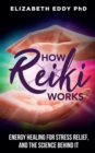 How Reiki Works - eBook