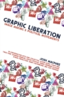 Graphic Liberation : Image Making and Political Movements - eBook