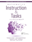 Mathematics Instruction and Tasks in a PLC at Work™ - Book
