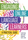 Engaging Online Language Learners: A Practical Guide - eBook