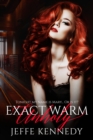 Exact Warm Unholy - eBook