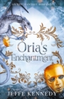 Oria's Enchantment - eBook