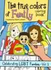 The True Colors of Family Coloring Book - Book