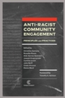 Anti-Racist Community Engagement : Principles and Practices - eBook