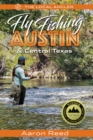 The Local Angler Fly Fishing Austin & Central Texas - Book