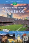 RoadTrip America A Sports Fan's Guide to Route 66 - eBook