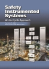 Safety Instrumented Systems : A Life-Cycle Approach - Book