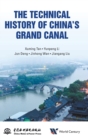 Technical History Of China's Grand Canal, The - Book