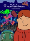 My Life Beyond Neurofibromatosis : A Mayo Clinic Patient Story - eBook