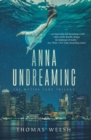Anna Undreaming - eBook