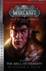 Warcraft: War of the Ancients Book One : The Well of Eternity - eBook