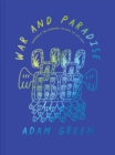 Adam Green: War and Paradise - Book