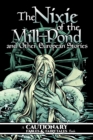 The Nixie of the Mill-Pond and Other European Stories - Book