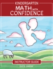 Kindergarten Math With Confidence Instructor Guide - eBook