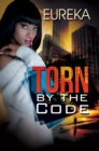 Torn by the Code - eBook