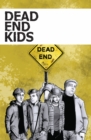 Dead End Kids - Book