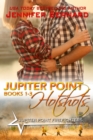Jupiter Point Hotshots Box Set : Books 1-3 - eBook